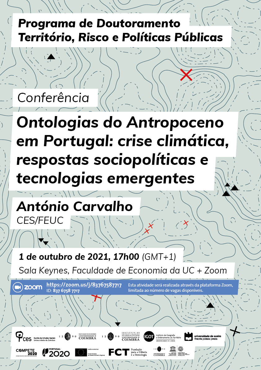 Ontologies of the Anthropocene in Portugal: climate crisis, socio-political responses and emerging technologies<span id="edit_35536"><script>$(function() { $('#edit_35536').load( "/myces/user/editobj.php?tipo=evento&id=35536" ); });</script></span>