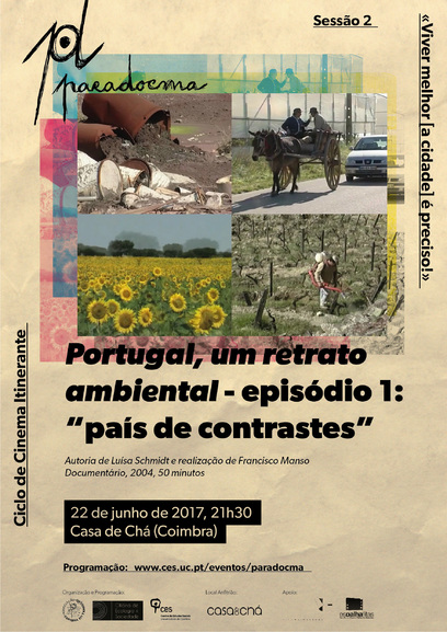 «Portugal, um retrato ambiental - episódio 1: "país de contrastes"» by Luísa Schmidt and Francisco Manso<span id="edit_17493"><script>$(function() { $('#edit_17493').load( "/myces/user/editobj.php?tipo=evento&id=17493" ); });</script></span>
