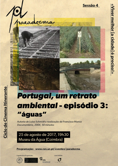 «Portugal, um retrato ambiental - episódio 3: "águas"» by Luísa Schmidt and Francisco Manso<span id="edit_17498"><script>$(function() { $('#edit_17498').load( "/myces/user/editobj.php?tipo=evento&id=17498" ); });</script></span>
