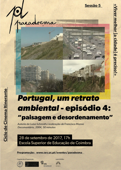 «Portugal, um retrato ambiental - episódio 4: "paisagem e desordenamento"» by Luísa Schmidt and Francisco Manso<span id="edit_17500"><script>$(function() { $('#edit_17500').load( "/myces/user/editobj.php?tipo=evento&id=17500" ); });</script></span>