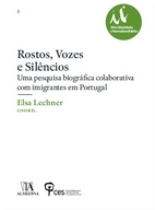 "Rostos, Vozes e Silêncios - uma pesquisa biográfica colaborativa com imigrantes em Portugal"<span id="edit_13518"><script>$(function() { $('#edit_13518').load( "/myces/user/editobj.php?tipo=evento&id=13518" ); });</script></span>