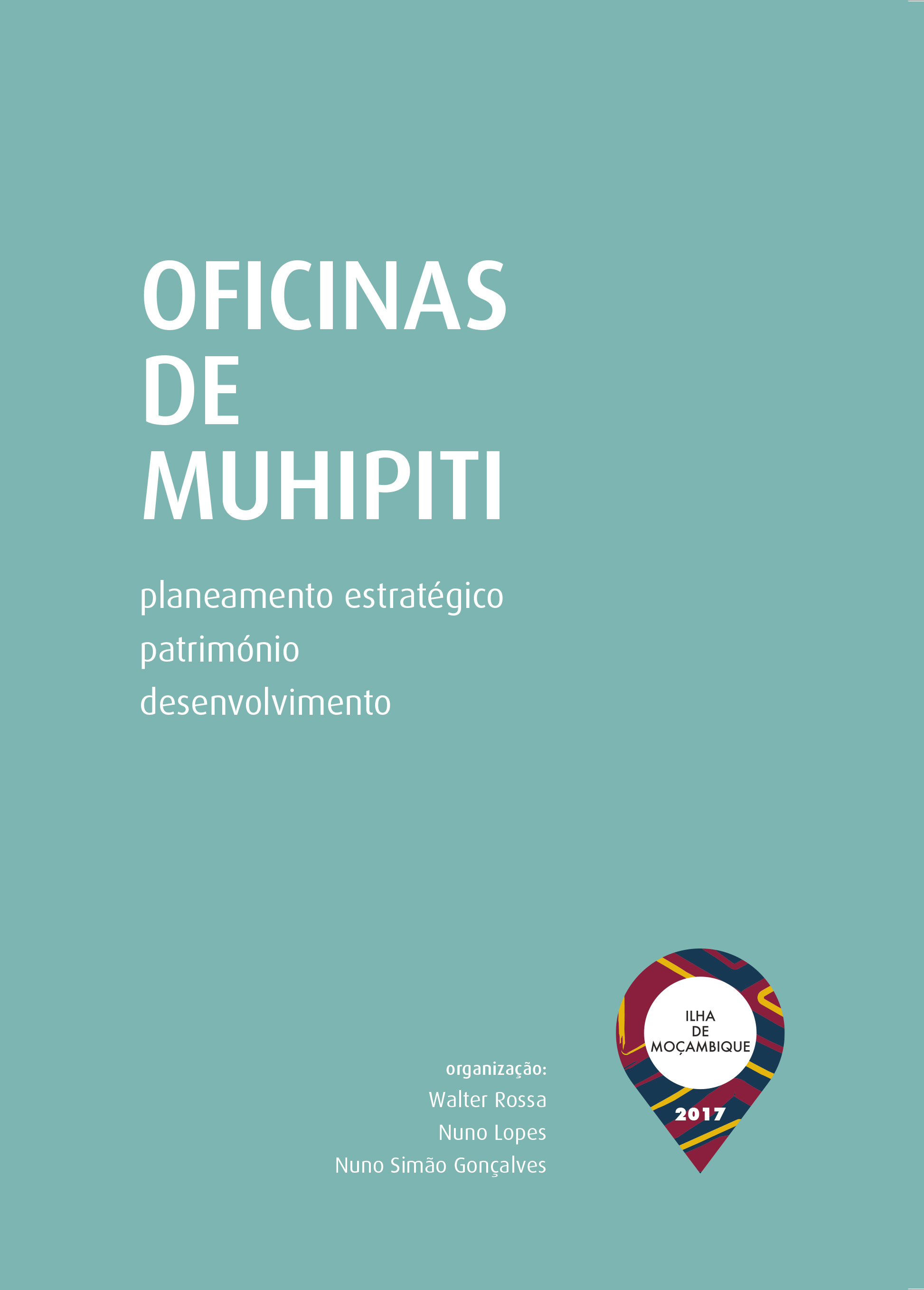 Muhipiti Workshops: strategic planning, heritage, development <span id="edit_20206"><script>$(function() { $('#edit_20206').load( "/myces/user/editobj.php?tipo=evento&id=20206" ); });</script></span>