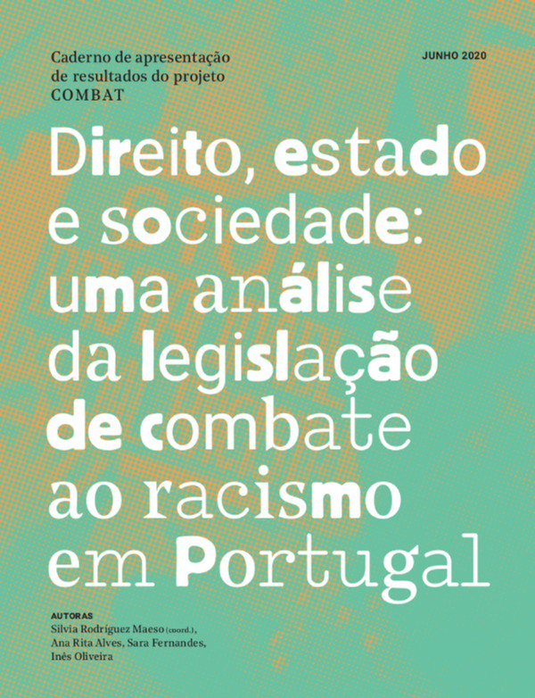 «Direito, estado e sociedade: uma análise da legislação de combate ao racismo em Portugal»