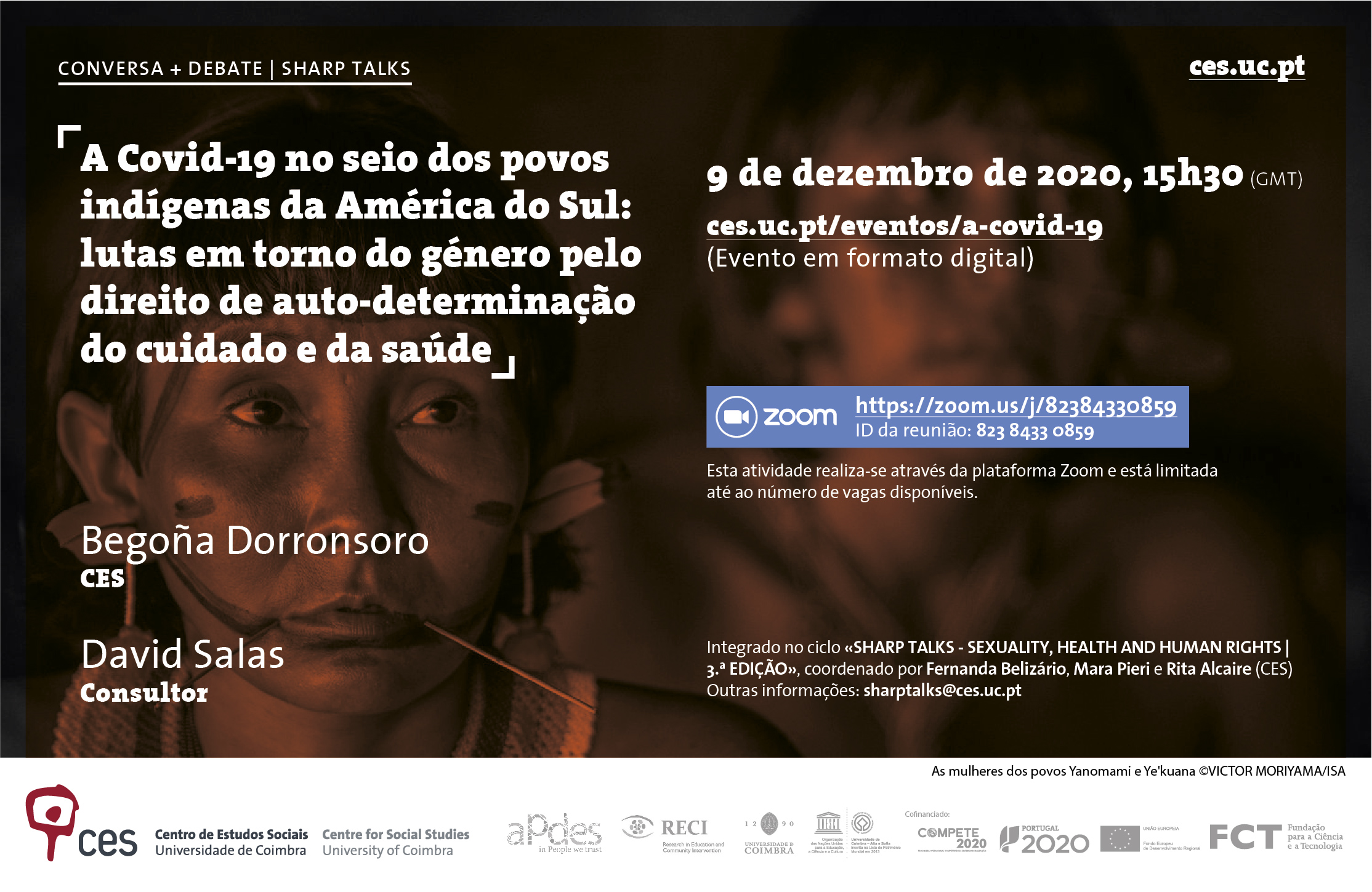 A Covid-19 no seio dos povos indígenas da América do Sul: lutas em torno do género pelo direito de auto-determinação do cuidado e da saúde<span id="edit_31708"><script>$(function() { $('#edit_31708').load( "/myces/user/editobj.php?tipo=evento&id=31708" ); });</script></span>