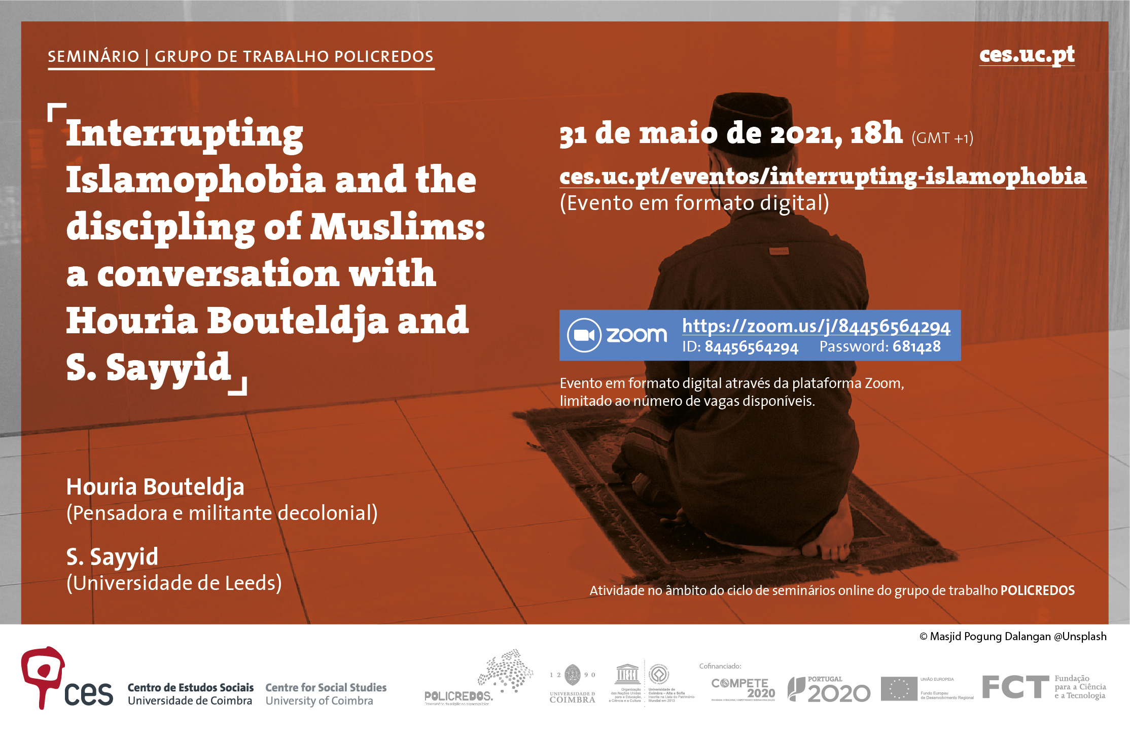 Interrupting Islamophobia and the discipling of Muslims: a conversation with Houria Bouteldja and S. Sayyid<span id="edit_33730"><script>$(function() { $('#edit_33730').load( "/myces/user/editobj.php?tipo=evento&id=33730" ); });</script></span>