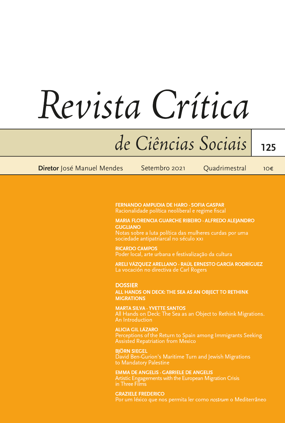 Revista Crítica de Ciências Sociais n.º 125<span id="edit_35661"><script>$(function() { $('#edit_35661').load( "/myces/user/editobj.php?tipo=destaque&id=35661" ); });</script></span>