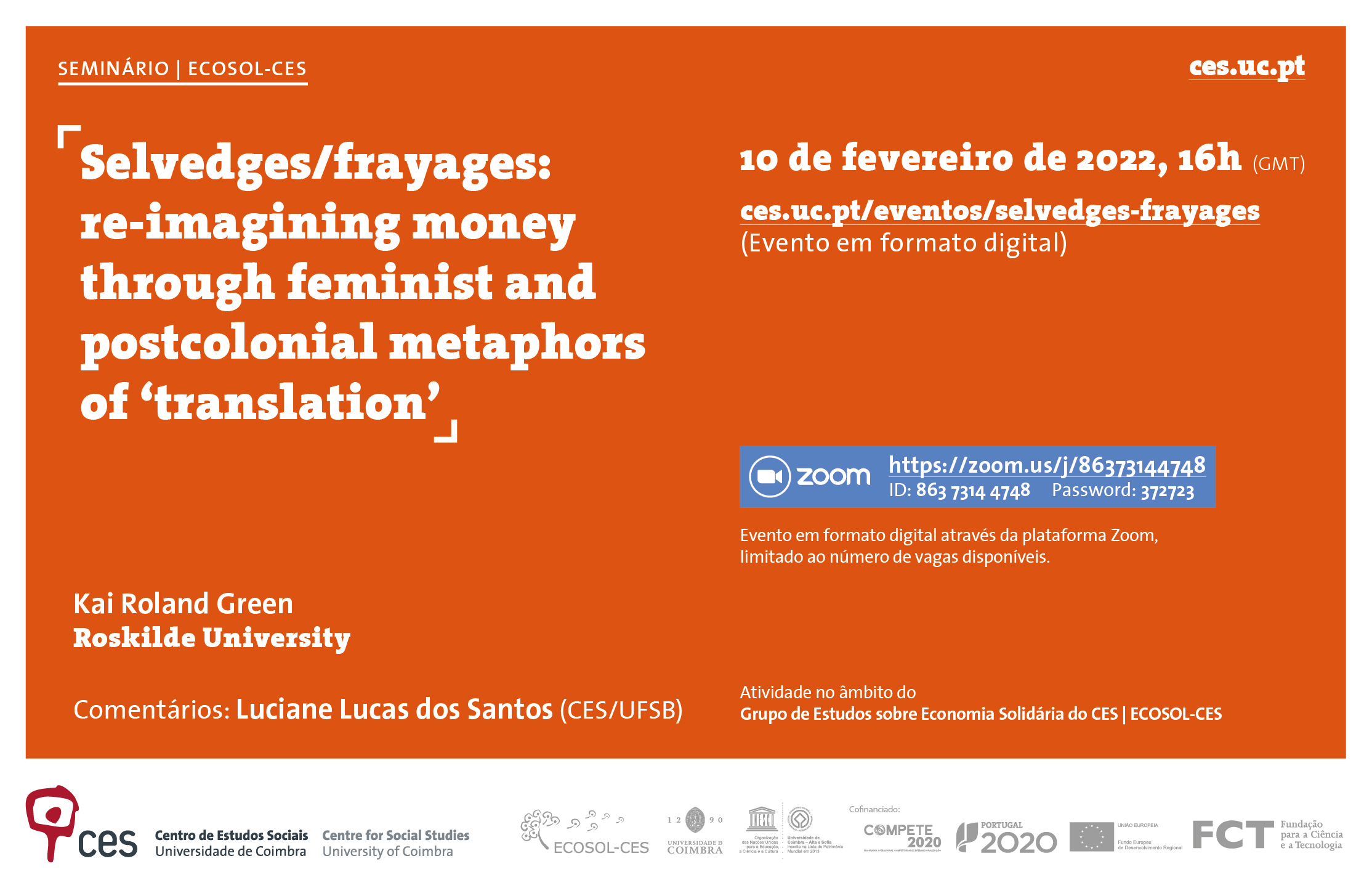 Selvedges/frayages: re-imagining money through feminist and postcolonial metaphors of ‘translation’<span id="edit_37166"><script>$(function() { $('#edit_37166').load( "/myces/user/editobj.php?tipo=evento&id=37166" ); });</script></span>