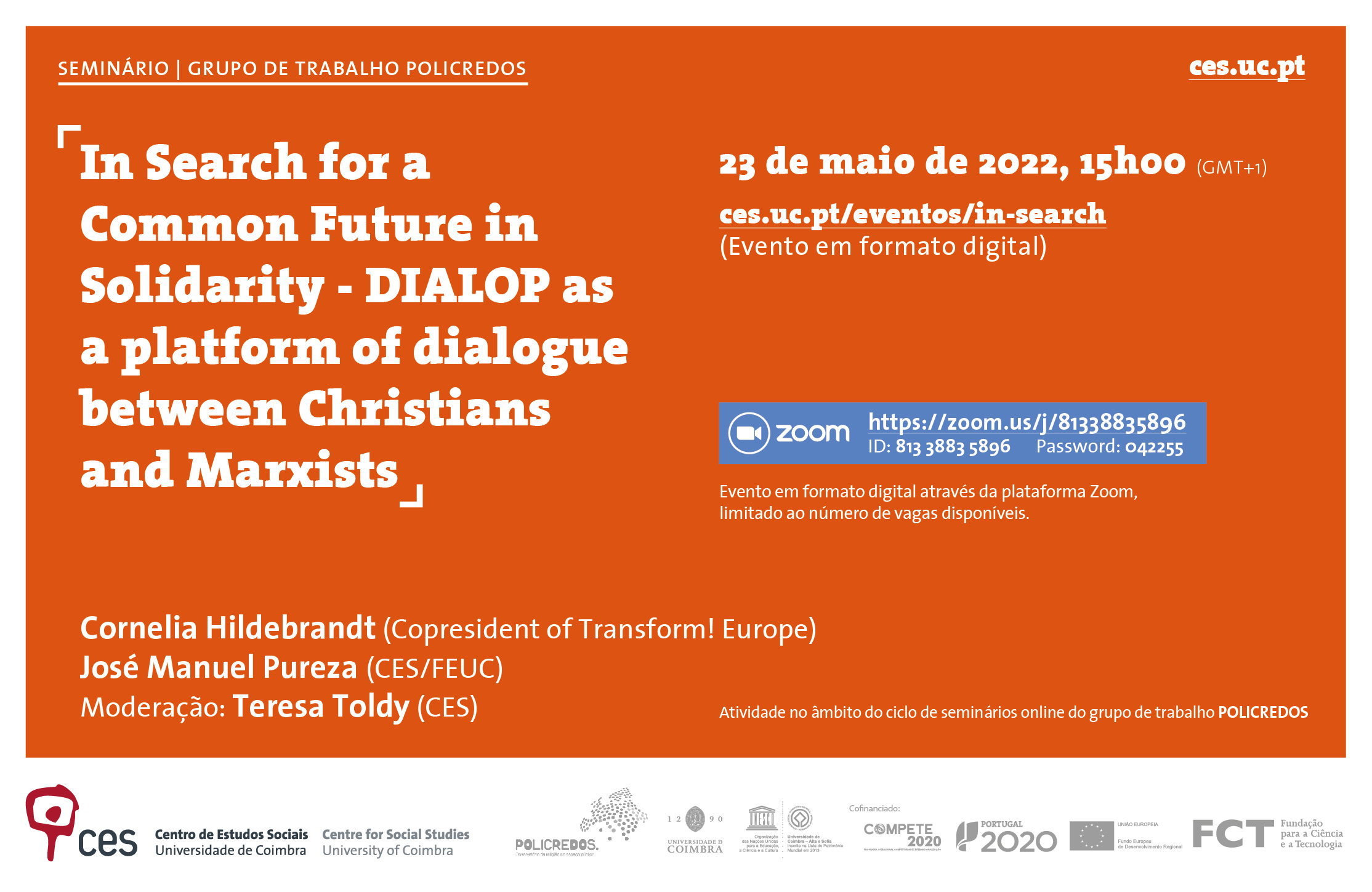 In Search for a Common Future in Solidarity - DIALOP as a platform of dialogue between Christians and Marxists<span id="edit_38277"><script>$(function() { $('#edit_38277').load( "/myces/user/editobj.php?tipo=evento&id=38277" ); });</script></span>