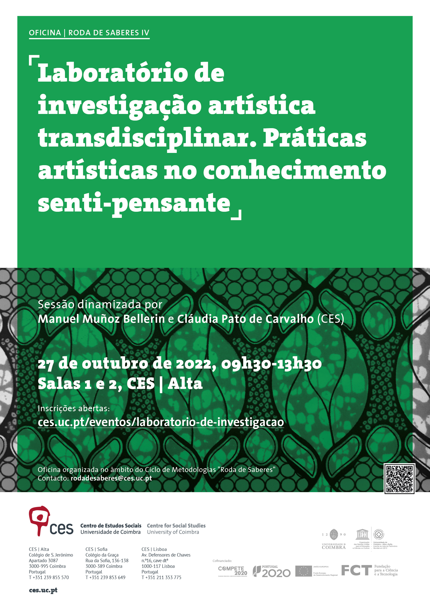 Laboratório de investigação artística transdisciplinar. Práticas artísticas no conhecimento senti-pensante<span id="edit_39632"><script>$(function() { $('#edit_39632').load( "/myces/user/editobj.php?tipo=evento&id=39632" ); });</script></span>