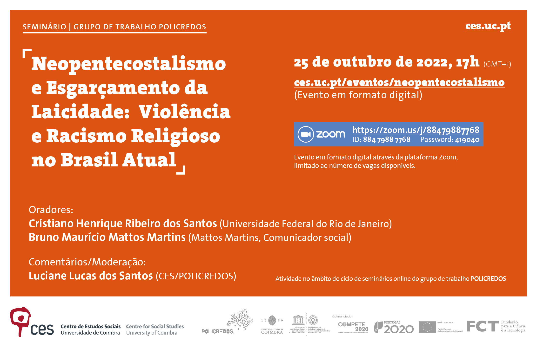 Neo-Pentecostalism and the Fragmentation of Secularism: Violence and Religious Racism in Brazil Today<span id="edit_40734"><script>$(function() { $('#edit_40734').load( "/myces/user/editobj.php?tipo=evento&id=40734" ); });</script></span>