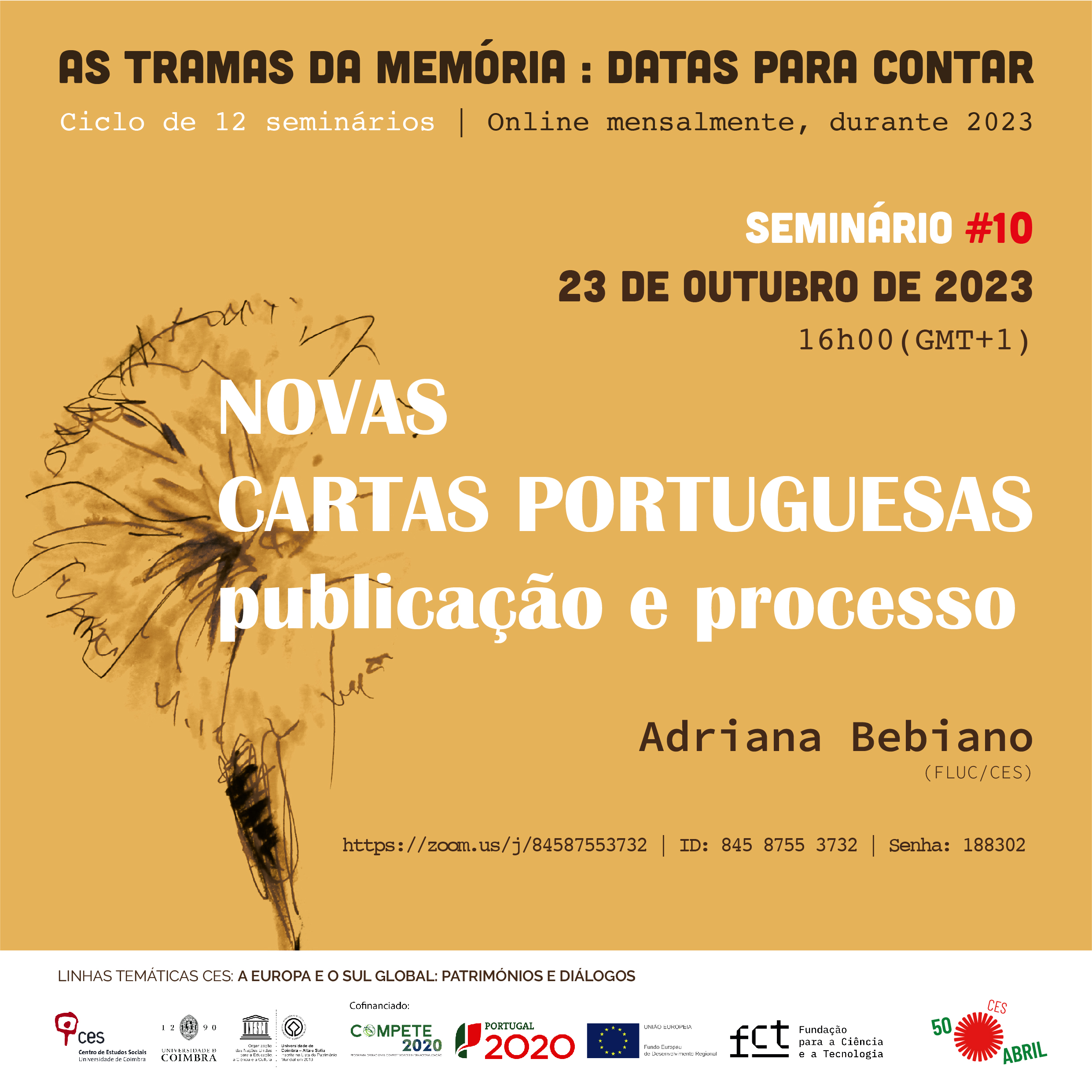 <em>Novas Cartas Portuguesas </em>- publication and process<span id="edit_41741"><script>$(function() { $('#edit_41741').load( "/myces/user/editobj.php?tipo=evento&id=41741" ); });</script></span>