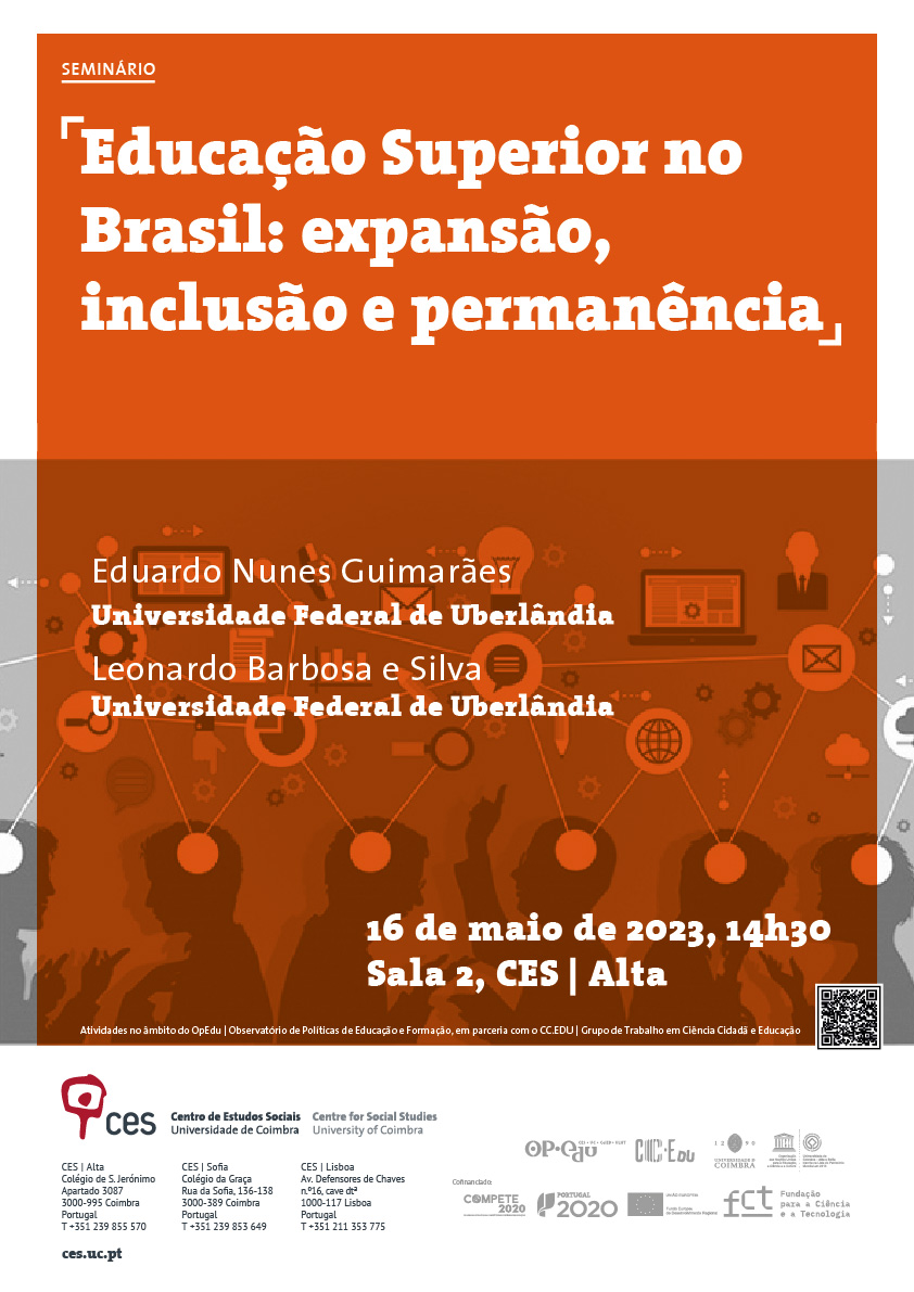 Higher Education in Brazil: expansion, inclusion and permanence <span id="edit_43147"><script>$(function() { $('#edit_43147').load( "/myces/user/editobj.php?tipo=evento&id=43147" ); });</script></span>