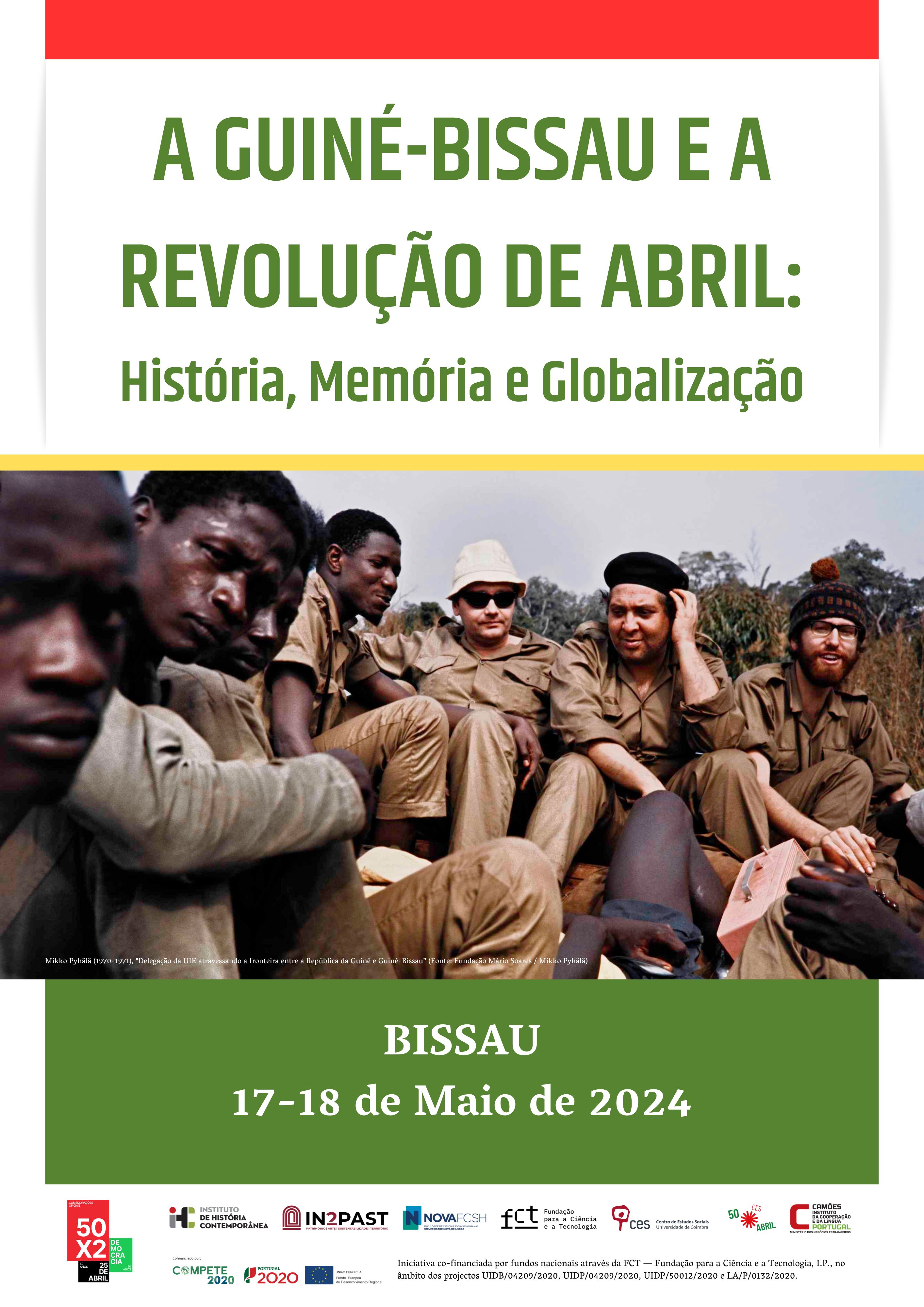 Guinea-Bissau and the April Revolution. History, Memory and Globalisation<span id="edit_45068"><script>$(function() { $('#edit_45068').load( "/myces/user/editobj.php?tipo=evento&id=45068" ); });</script></span>