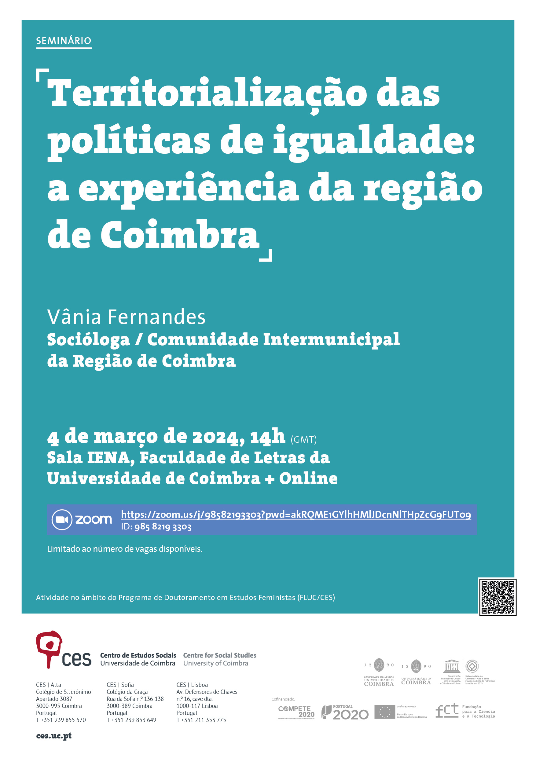 Territorialisation of equality policies: the experience of the Coimbra region <span id="edit_45289"><script>$(function() { $('#edit_45289').load( "/myces/user/editobj.php?tipo=evento&id=45289" ); });</script></span>