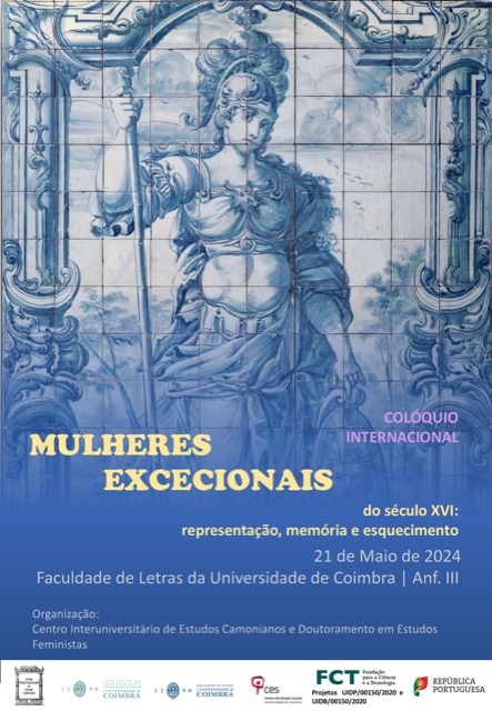 Exceptional Women of the 16th Century: Representation, Memory and Forgetfulness<span id="edit_45645"><script>$(function() { $('#edit_45645').load( "/myces/user/editobj.php?tipo=evento&id=45645" ); });</script></span>