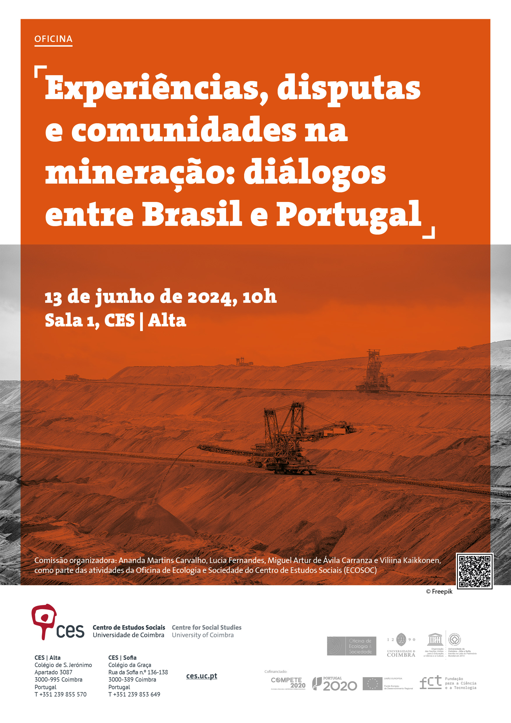Experiences, disputes, and communities in mining: dialogues between Brazil and Portugal <span id="edit_45945"><script>$(function() { $('#edit_45945').load( "/myces/user/editobj.php?tipo=evento&id=45945" ); });</script></span>