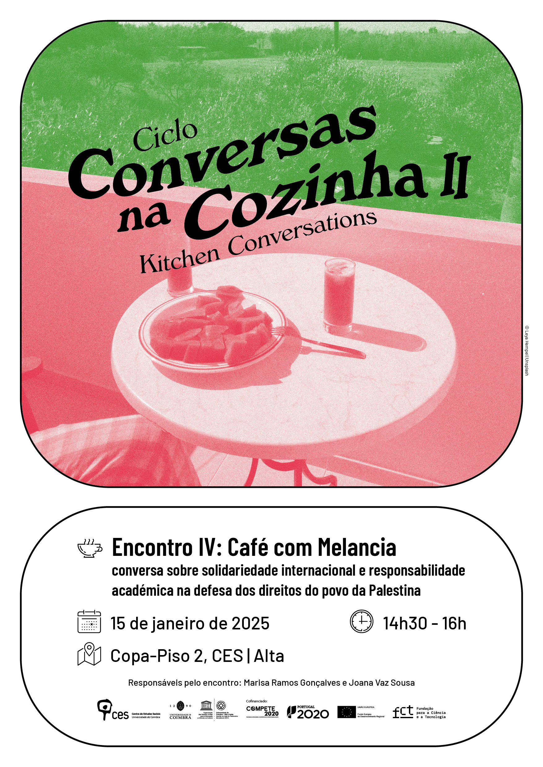 Café com Melancia: conversa sobre solidariedade internacional e responsabilidade académica na defesa dos direitos do povo da Palestina<span id="edit_46422"><script>$(function() { $('#edit_46422').load( "/myces/user/editobj.php?tipo=evento&id=46422" ); });</script></span>