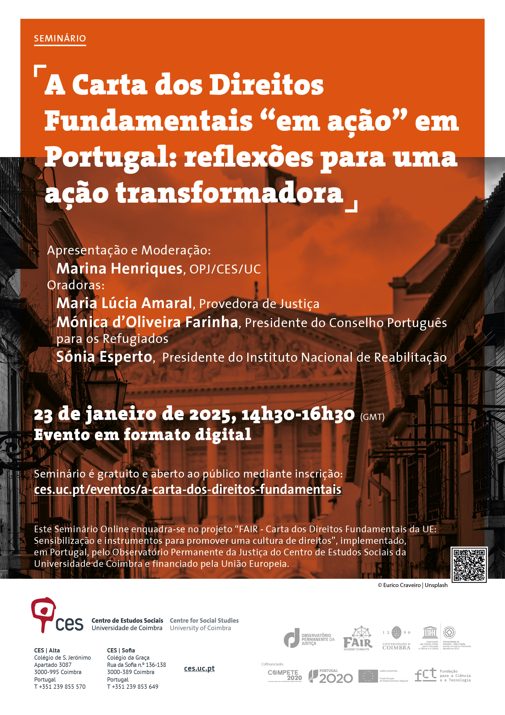 A Carta dos Direitos Fundamentais “em ação” em Portugal: reflexões para uma ação transformadora<br />
	 <span id="edit_47192"><script>$(function() { $('#edit_47192').load( "/myces/user/editobj.php?tipo=evento&id=47192" ); });</script></span>