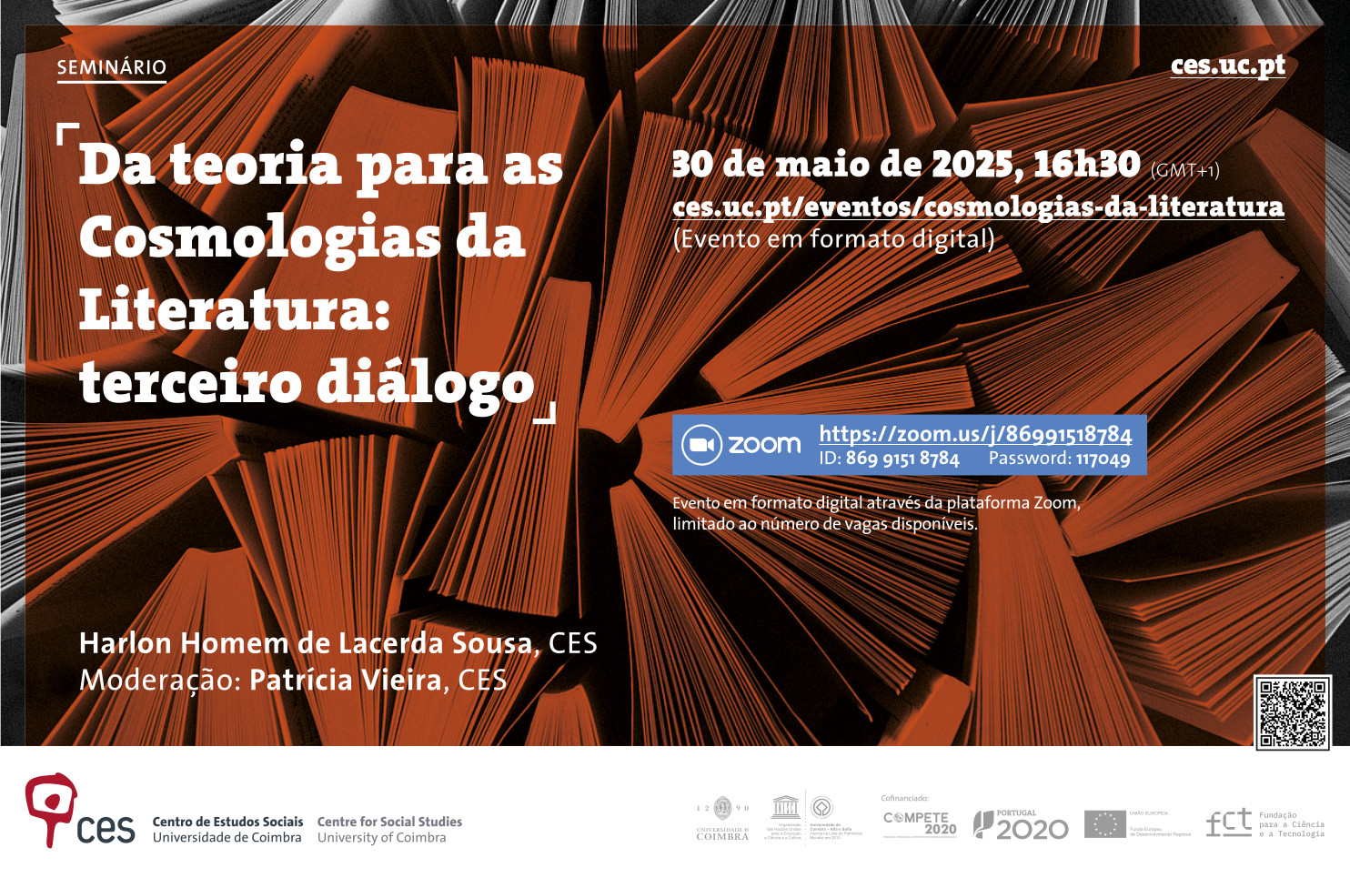 Da teoria para as Cosmologias da Literatura: terceiro diálogo<span id="edit_47302"><script>$(function() { $('#edit_47302').load( "/myces/user/editobj.php?tipo=evento&id=47302" ); });</script></span>