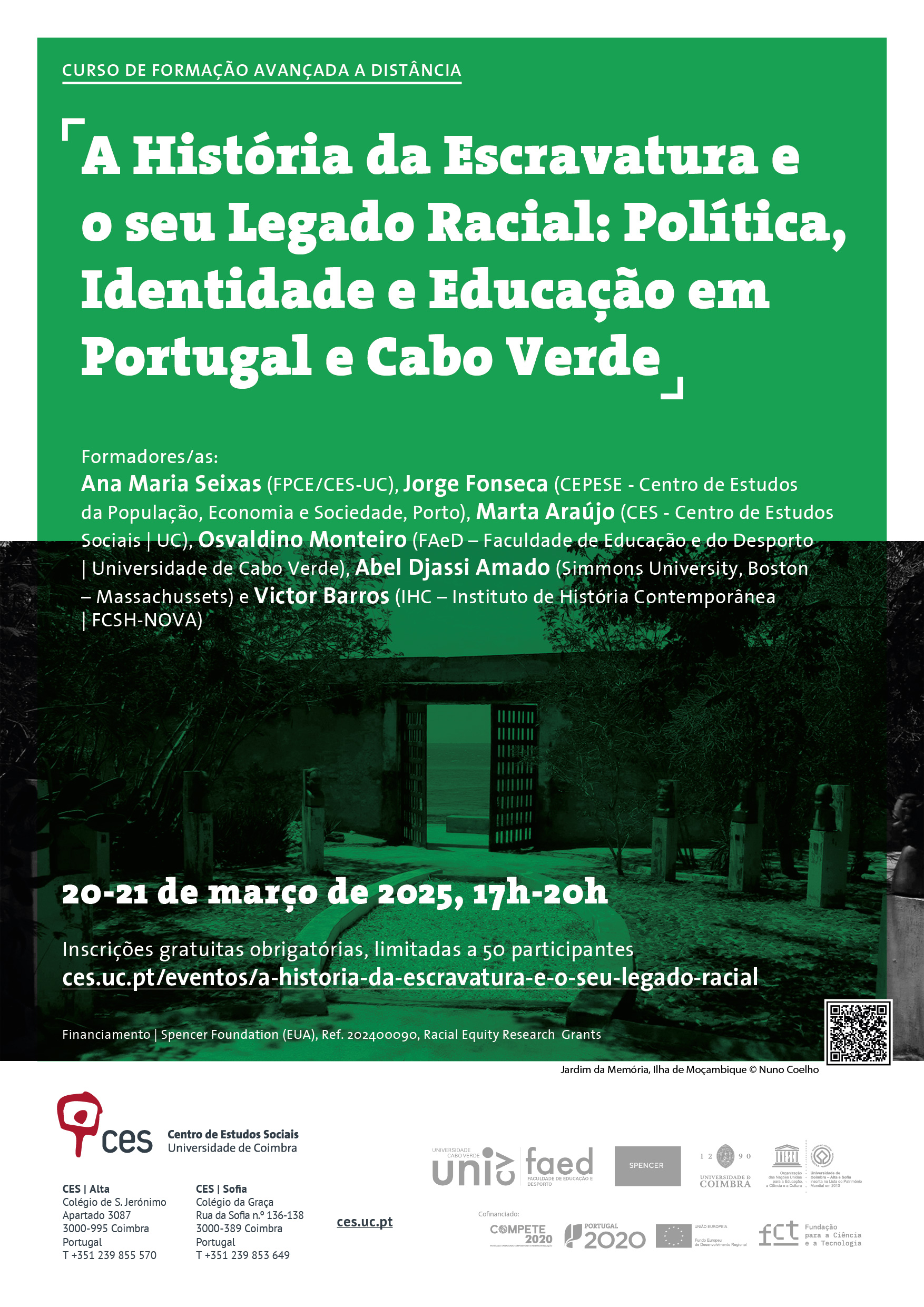 A História da Escravatura e o seu Legado Racial: Política, Identidade e Educação em Portugal e Cabo Verde<span id="edit_47583"><script>$(function() { $('#edit_47583').load( "/myces/user/editobj.php?tipo=evento&id=47583" ); });</script></span>