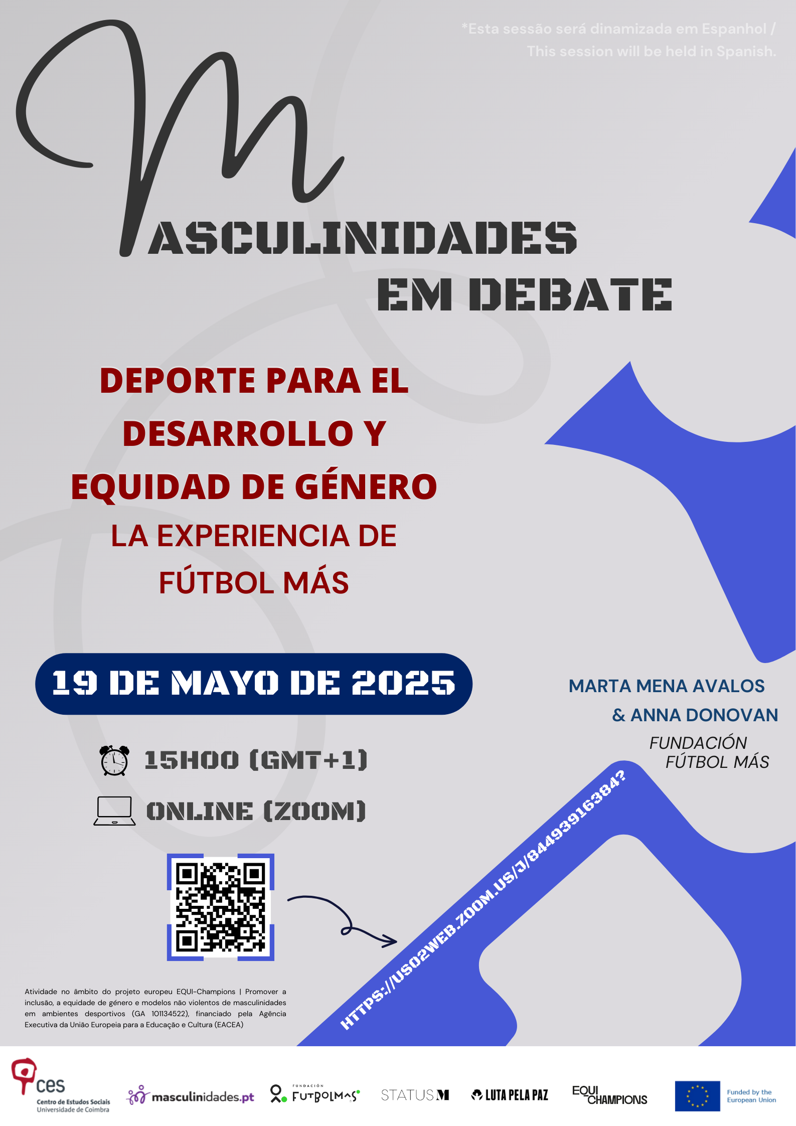 Desporto para o desenvolvimento e equidade de género. A experiência do <em>Fútbol Más</em> e do projeto <em>EQUI-Champions</em><span id="edit_47863"><script>$(function() { $('#edit_47863').load( "/myces/user/editobj.php?tipo=evento&id=47863" ); });</script></span>