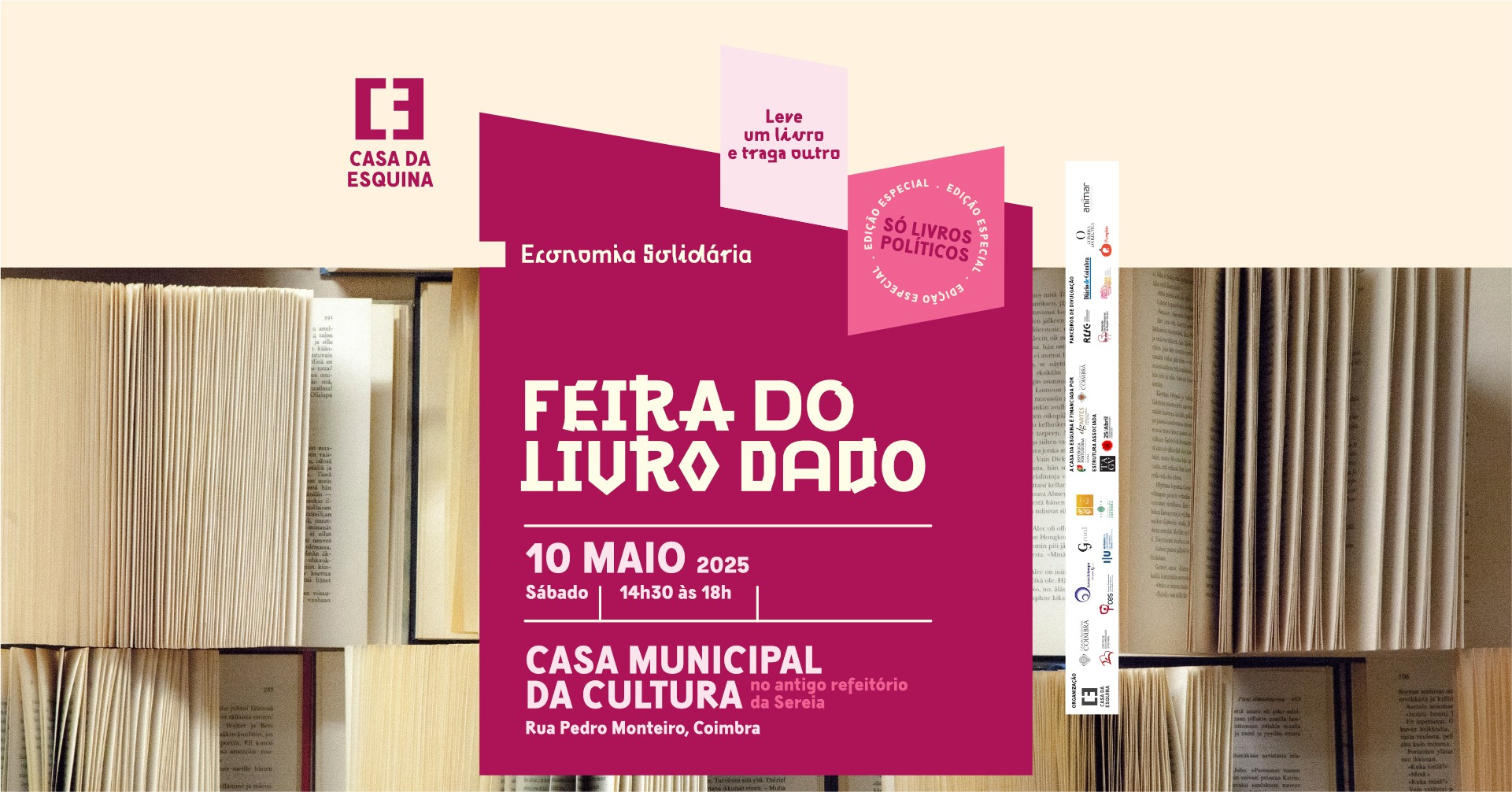 Feira do Livro Dado - Edição Especial Livros Políticos<span id="edit_47976"><script>$(function() { $('#edit_47976').load( "/myces/user/editobj.php?tipo=evento&id=47976" ); });</script></span>
