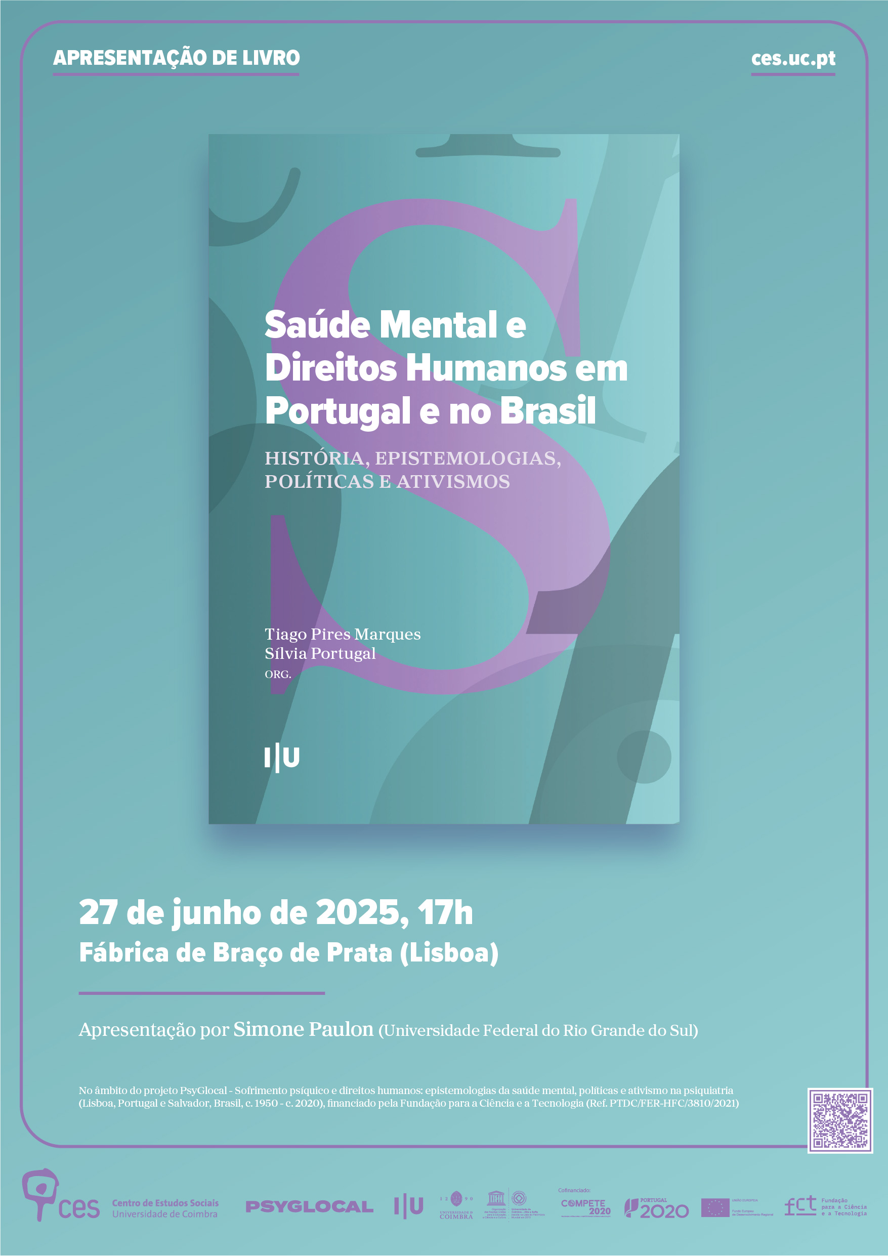«Saúde Mental e Direitos Humanos em Portugal e no Brasil». Orgs. Tiago Pires Marques e Sílvia Portugal<span id="edit_48088"><script>$(function() { $('#edit_48088').load( "/myces/user/editobj.php?tipo=evento&id=48088" ); });</script></span>
