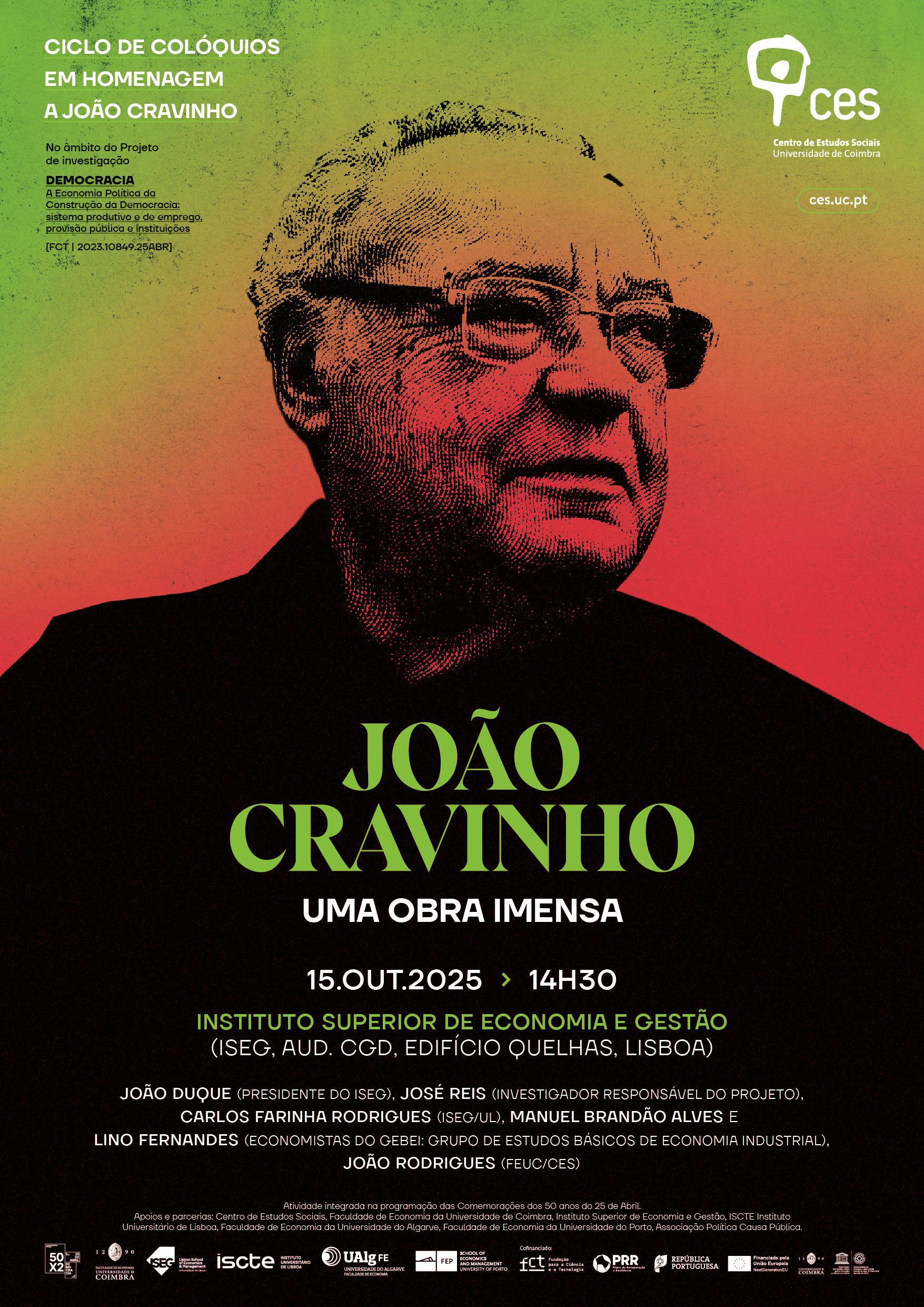 Jo&atilde;o Cravinho: uma obra imensa<span id="edit_48506"><script>$(function() { $('#edit_48506').load( "/myces/user/editobj.php?tipo=evento&id=48506" ); });</script></span>