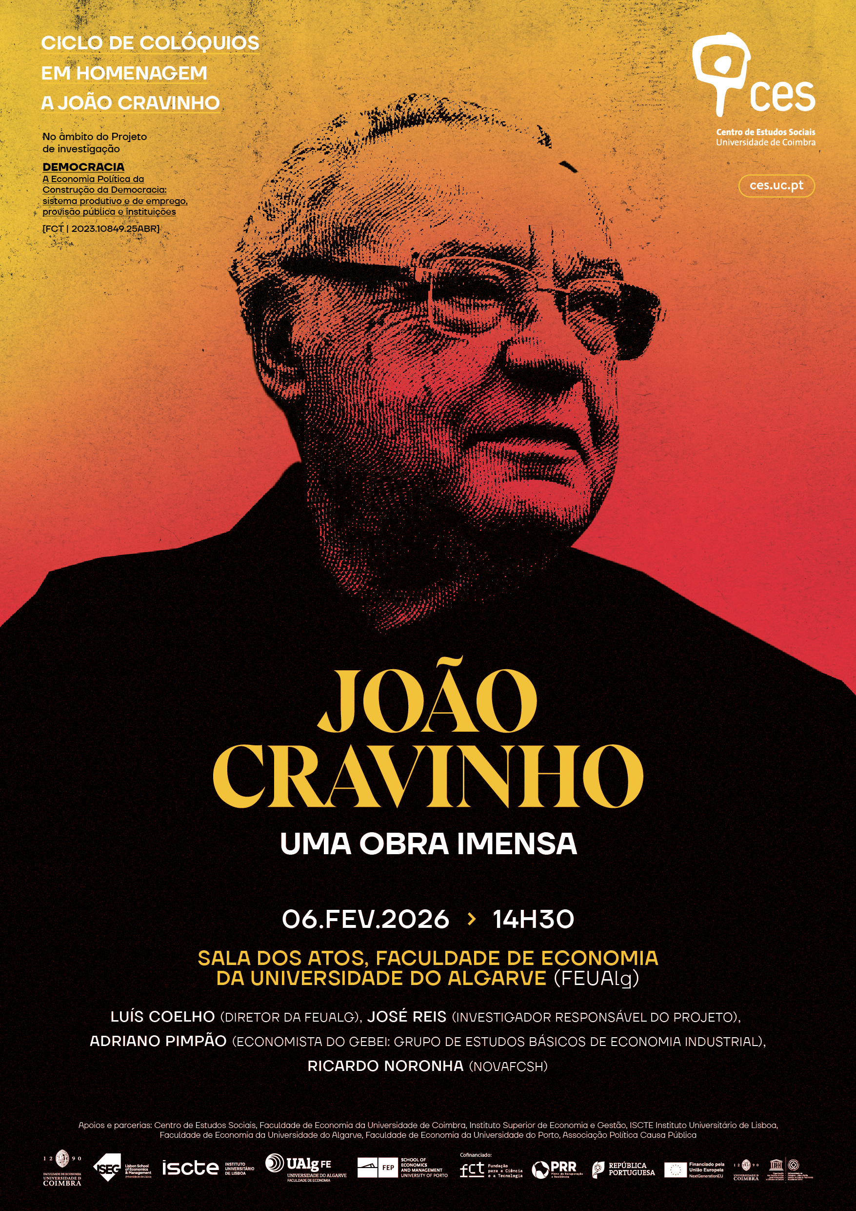 Jo&atilde;o Cravinho: an immense body of work<span id="edit_48510"><script>$(function() { $('#edit_48510').load( "/myces/user/editobj.php?tipo=evento&id=48510" ); });</script></span>