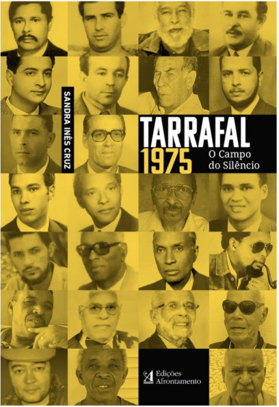 «Tarrafal, 1975, O Campo do Silêncio» de Sandra Inês Cruz<span id="edit_48719"><script>$(function() { $('#edit_48719').load( "/myces/user/editobj.php?tipo=destaque&id=48719" ); });</script></span>