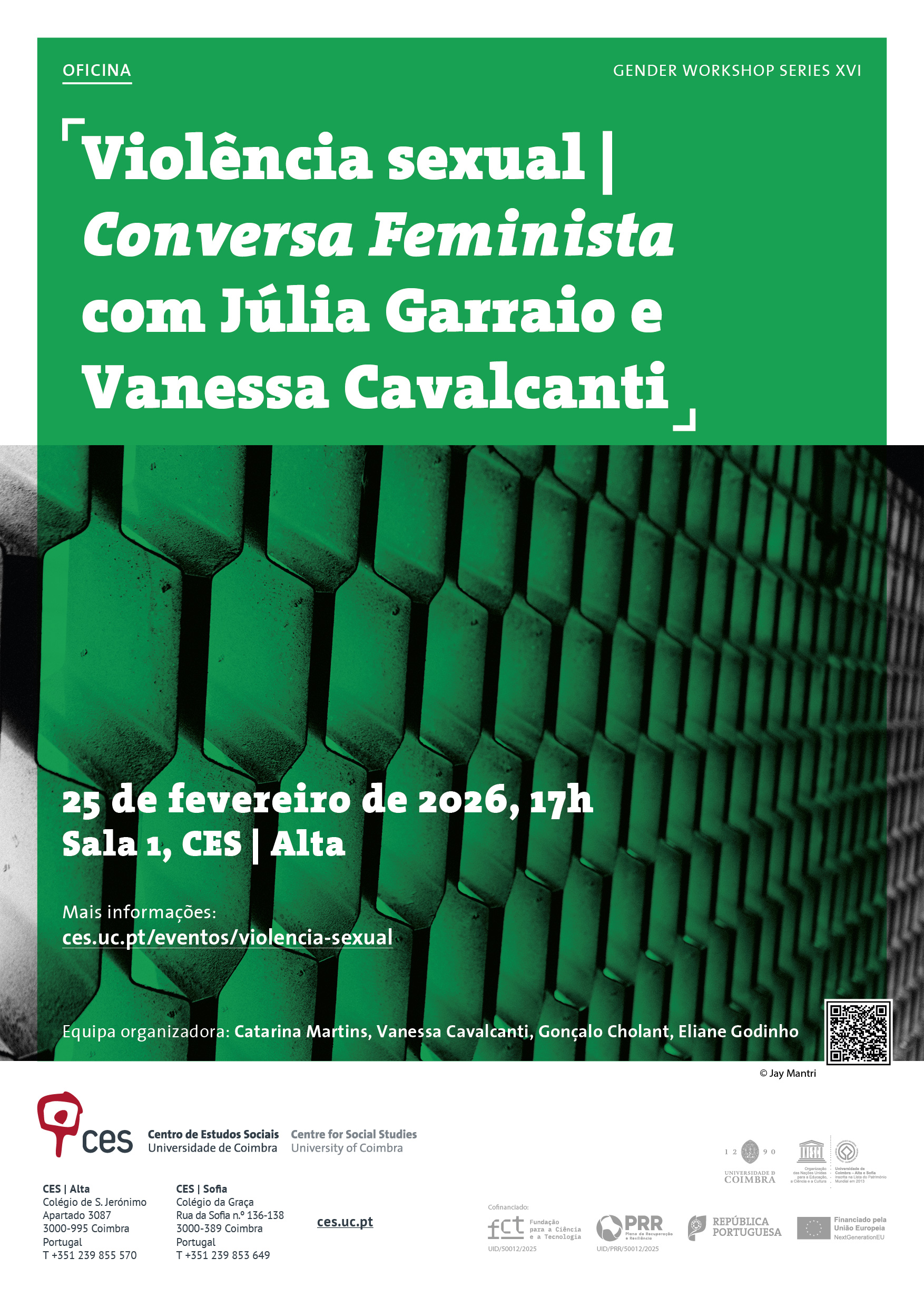 <em>Viol&ecirc;ncia sexual</em> | Conversa <em>Feminista</em> com J&uacute;lia Garraio e Vanessa Cavalcanti&nbsp;<span id="edit_49141"><script>$(function() { $('#edit_49141').load( "/myces/user/editobj.php?tipo=evento&id=49141" ); });</script></span>