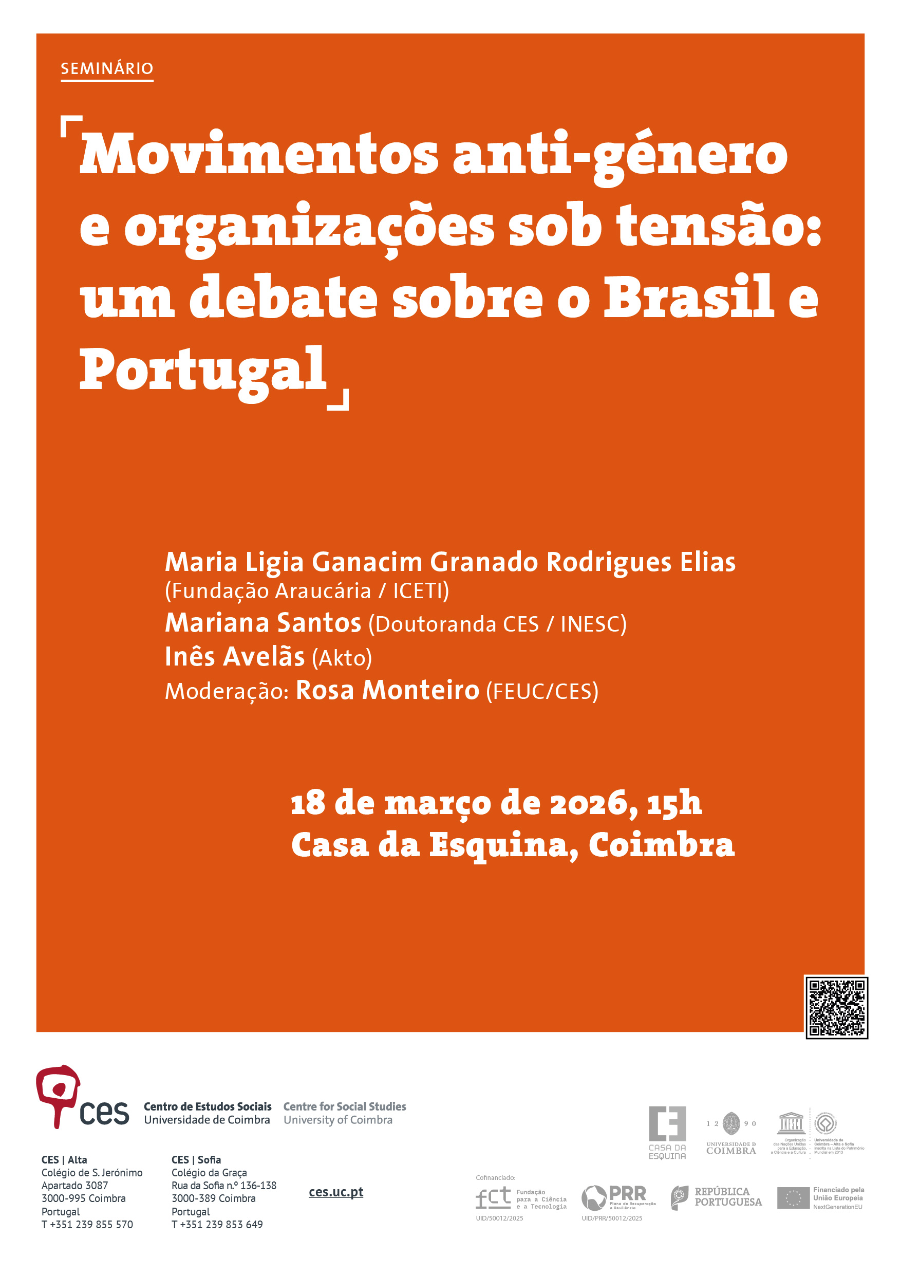 Movimentos anti-g&eacute;nero e organiza&ccedil;&otilde;es sob tens&atilde;o: um debate sobre o Brasil e Portugal<span id="edit_49217"><script>$(function() { $('#edit_49217').load( "/myces/user/editobj.php?tipo=evento&id=49217" ); });</script></span>