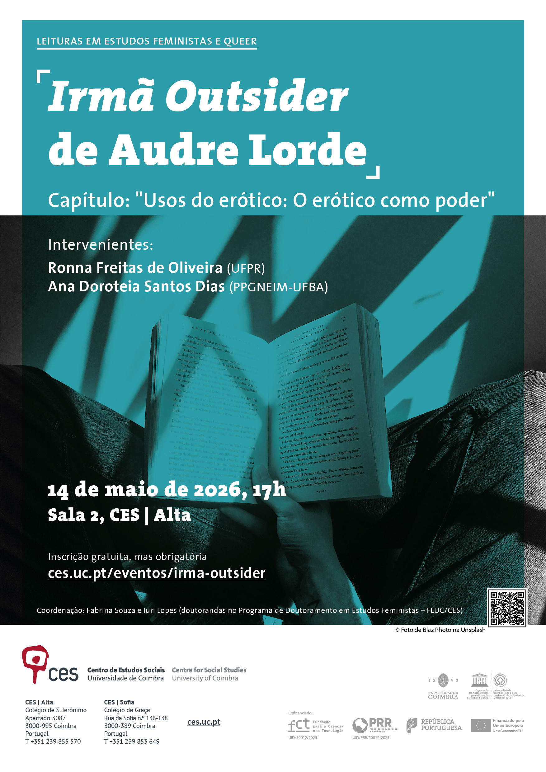 <em>Sister Outsider</em> by Audre Lorde | Chapter: &ldquo;Uses of the Erotic: The Erotic as Power"<span id="edit_49461"><script>$(function() { $('#edit_49461').load( "/myces/user/editobj.php?tipo=evento&id=49461" ); });</script></span>