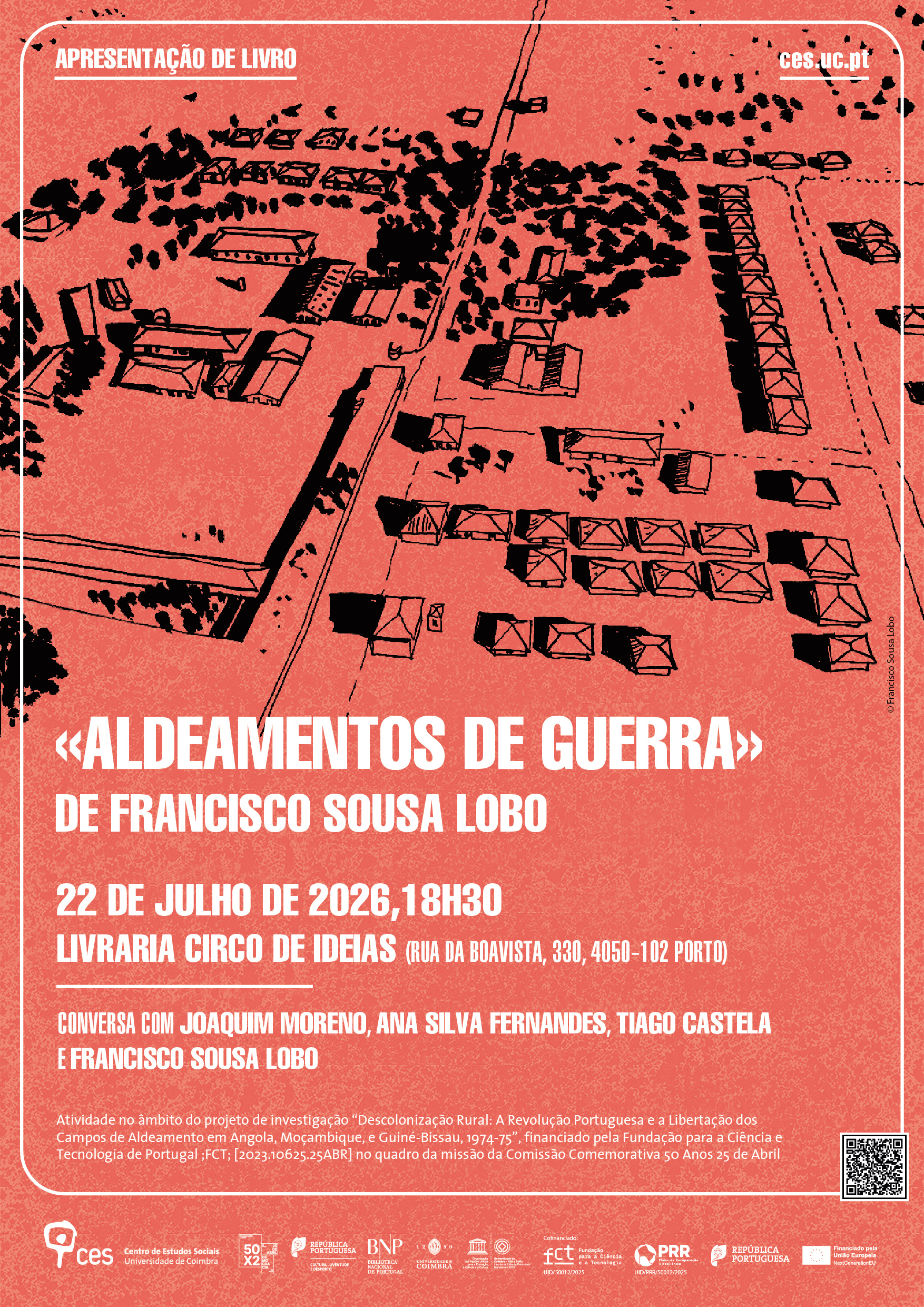 &laquo;Aldeamentos de Guerra&raquo; by Francisco Sousa Lobo<span id="edit_49908"><script>$(function() { $('#edit_49908').load( "/myces/user/editobj.php?tipo=evento&id=49908" ); });</script></span>