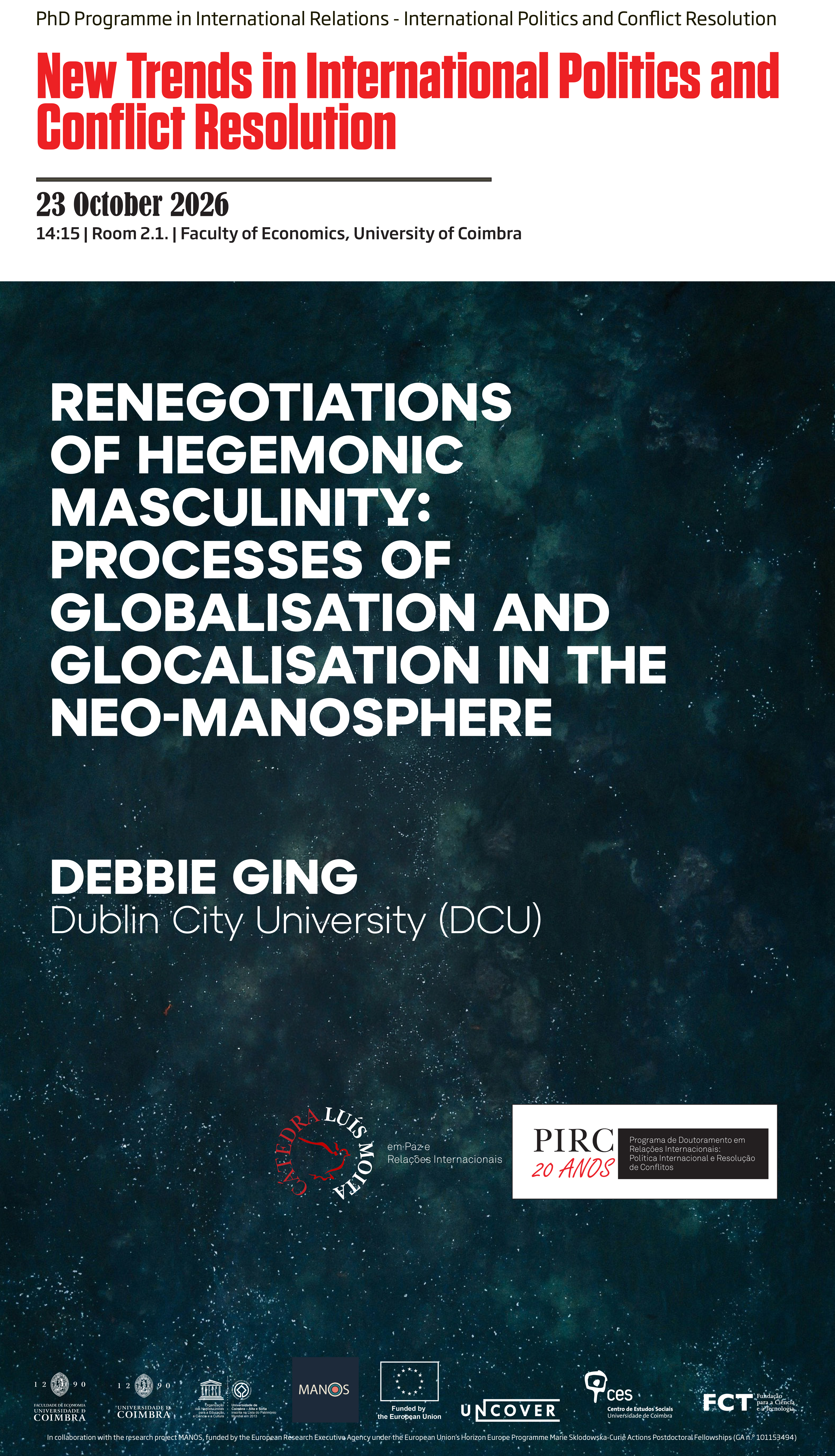 Renegotiations of Hegemonic Masculinity: Processes of Globalisation and Glocalisation in the Neo-Manosphere<span id="edit_50278"><script>$(function() { $('#edit_50278').load( "/myces/user/editobj.php?tipo=evento&id=50278" ); });</script></span>
