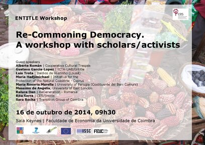 Re-Commoning Democracy. A workshop with scholars/activists<span id="edit_10482"><script>$(function() { $('#edit_10482').load( "/myces/user/editobj.php?tipo=evento&id=10482" ); });</script></span>