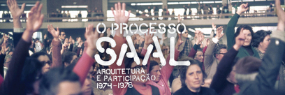 The SAAL Process: architecture and participation, 1974-1976<span id="edit_10715"><script>$(function() { $('#edit_10715').load( "/myces/user/editobj.php?tipo=evento&id=10715" ); });</script></span>