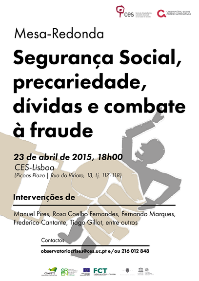 Social Security, precarity, debts and combating fraud<span id="edit_11843"><script>$(function() { $('#edit_11843').load( "/myces/user/editobj.php?tipo=evento&id=11843" ); });</script></span>