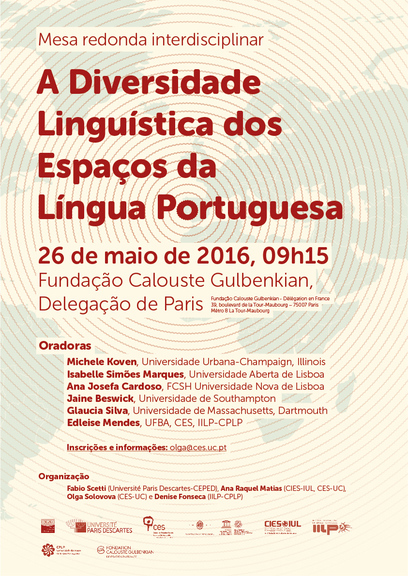 A Diversidade Linguística dos Espaços da Língua Portuguesa<span id="edit_13824"><script>$(function() { $('#edit_13824').load( "/myces/user/editobj.php?tipo=evento&id=13824" ); });</script></span>
