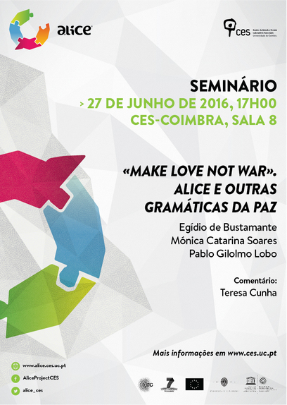 «Make love not war». ALICE and other grammars of Peace<span id="edit_14172"><script>$(function() { $('#edit_14172').load( "/myces/user/editobj.php?tipo=evento&id=14172" ); });</script></span>