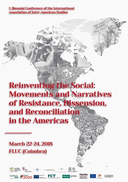 Reinventing The Social: Movements and Narratives of Resistance, Dissension, and Reconciliation in the Americas<span id="edit_16167"><script>$(function() { $('#edit_16167').load( "/myces/user/editobj.php?tipo=evento&id=16167" ); });</script></span>