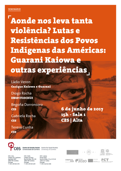 Where does all this violence take us? Struggles and Resistances of Indigenous peoples of the Americas: Guarani Kaiowa and other experiences. <span id="edit_17112"><script>$(function() { $('#edit_17112').load( "/myces/user/editobj.php?tipo=evento&id=17112" ); });</script></span>