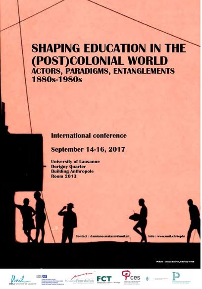 Shaping Education in the (Post)Colonial World: Actors, Paradigms, Entanglements  1880s-1980s<span id="edit_17987"><script>$(function() { $('#edit_17987').load( "/myces/user/editobj.php?tipo=evento&id=17987" ); });</script></span>