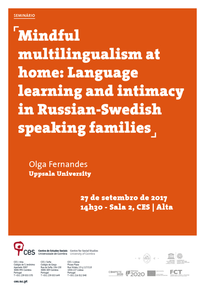 Mindful multilingualism at home: Language learning and intimacy in Russian-Swedish speaking families<span id="edit_18005"><script>$(function() { $('#edit_18005').load( "/myces/user/editobj.php?tipo=evento&id=18005" ); });</script></span>