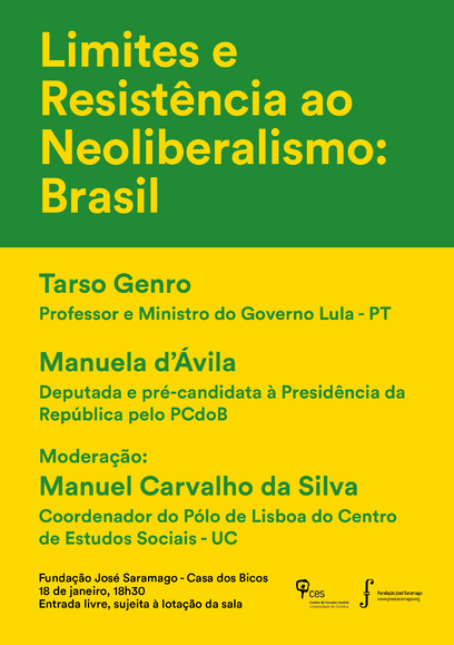 Limits and Resistance to Neoliberalism: Brazil<span id="edit_18985"><script>$(function() { $('#edit_18985').load( "/myces/user/editobj.php?tipo=evento&id=18985" ); });</script></span>