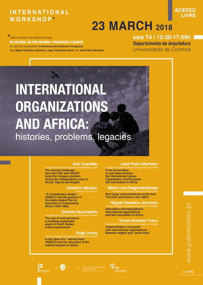 International Organizations and Africa: histories and problems<span id="edit_19368"><script>$(function() { $('#edit_19368').load( "/myces/user/editobj.php?tipo=evento&id=19368" ); });</script></span>