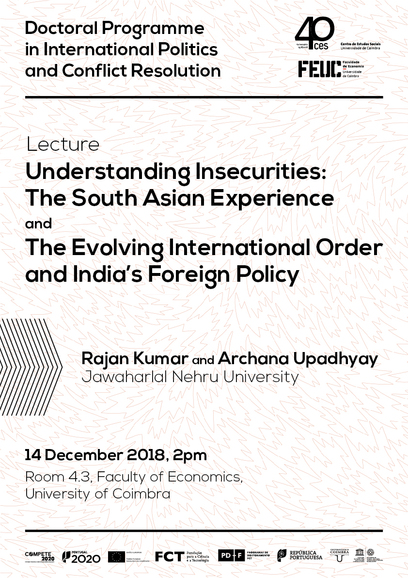 Understanding Insecurities: The South Asian Experience / The Evolving International Order and India’s Foreign Policy<span id="edit_20794"><script>$(function() { $('#edit_20794').load( "/myces/user/editobj.php?tipo=evento&id=20794" ); });</script></span>