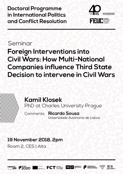 Foreign Interventions into Civil Wars: How Multi-National Companies influence Third State Decision to intervene in Civil Wars<span id="edit_21257"><script>$(function() { $('#edit_21257').load( "/myces/user/editobj.php?tipo=evento&id=21257" ); });</script></span>