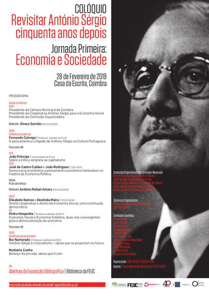 Revisitar António Sérgio cinquenta anos depois: Economia e Sociedade <span id="edit_21645"><script>$(function() { $('#edit_21645').load( "/myces/user/editobj.php?tipo=evento&id=21645" ); });</script></span>
