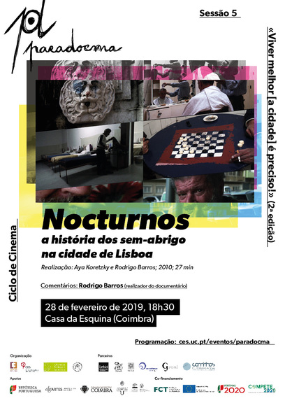 «Nocturnos - a história dos sem-abrigo na cidade de Lisboa» de Aya Koretzky e Rodrigo Barros<span id="edit_23160"><script>$(function() { $('#edit_23160').load( "/myces/user/editobj.php?tipo=evento&id=23160" ); });</script></span>